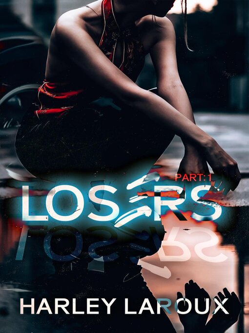 Title details for Losers by Harley Laroux - Wait list